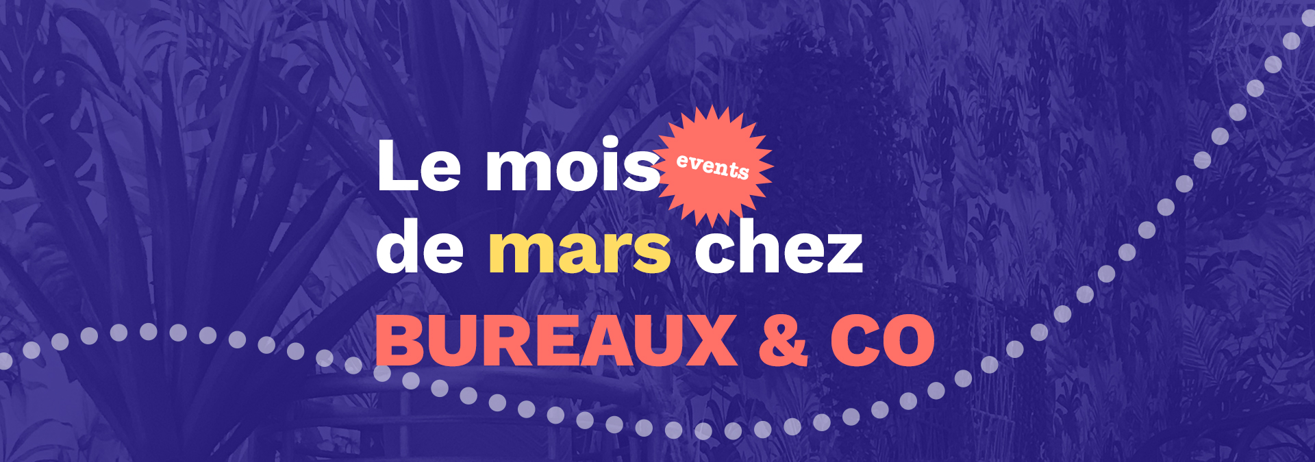 Événements mars Bureaux & Co