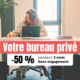 Offre spéciale : -50 % sur les bureaux privés à Dardilly